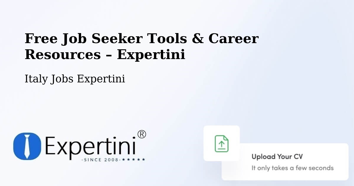 Free Job Seeker Tools & Career Resources – Leverano - Leverano, Italy Jobs Expertini